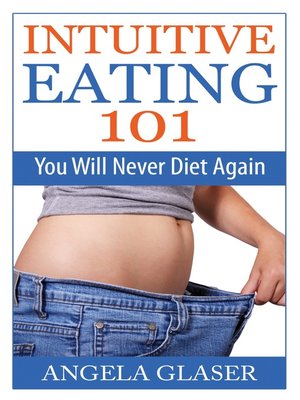 cover image of Intuitive Eating 101